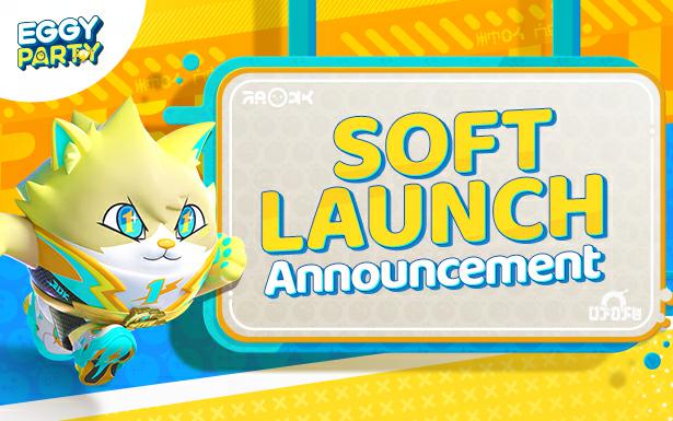 Soft Launch Announcement