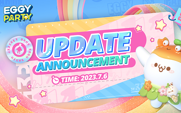 7/6 Update Announcement