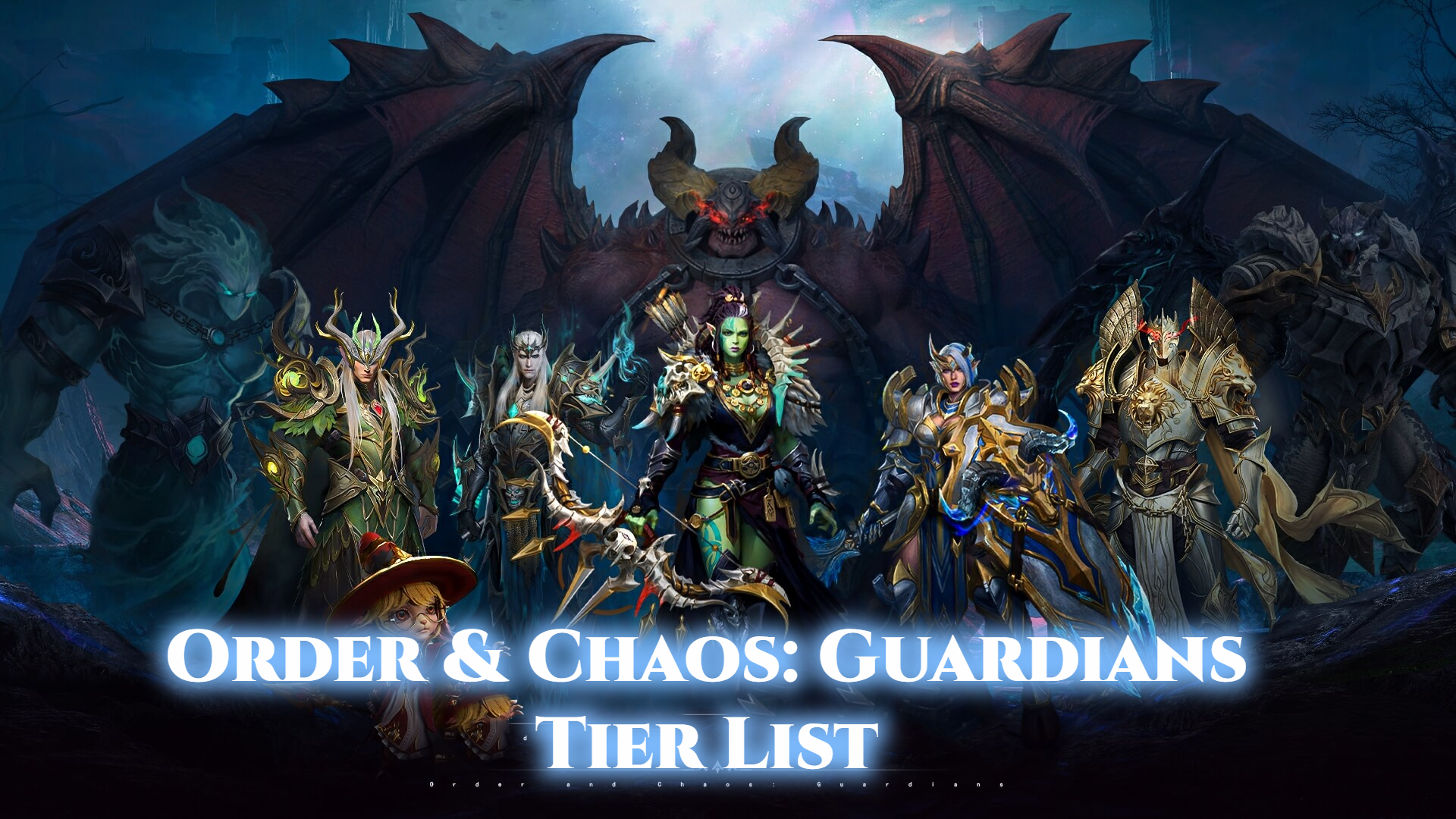 order and chaos guardians tier list