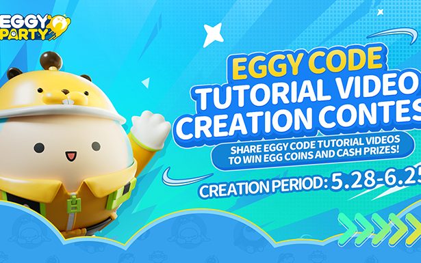 Eggy Code Tutorial Video Creation Contest Arrived Here!