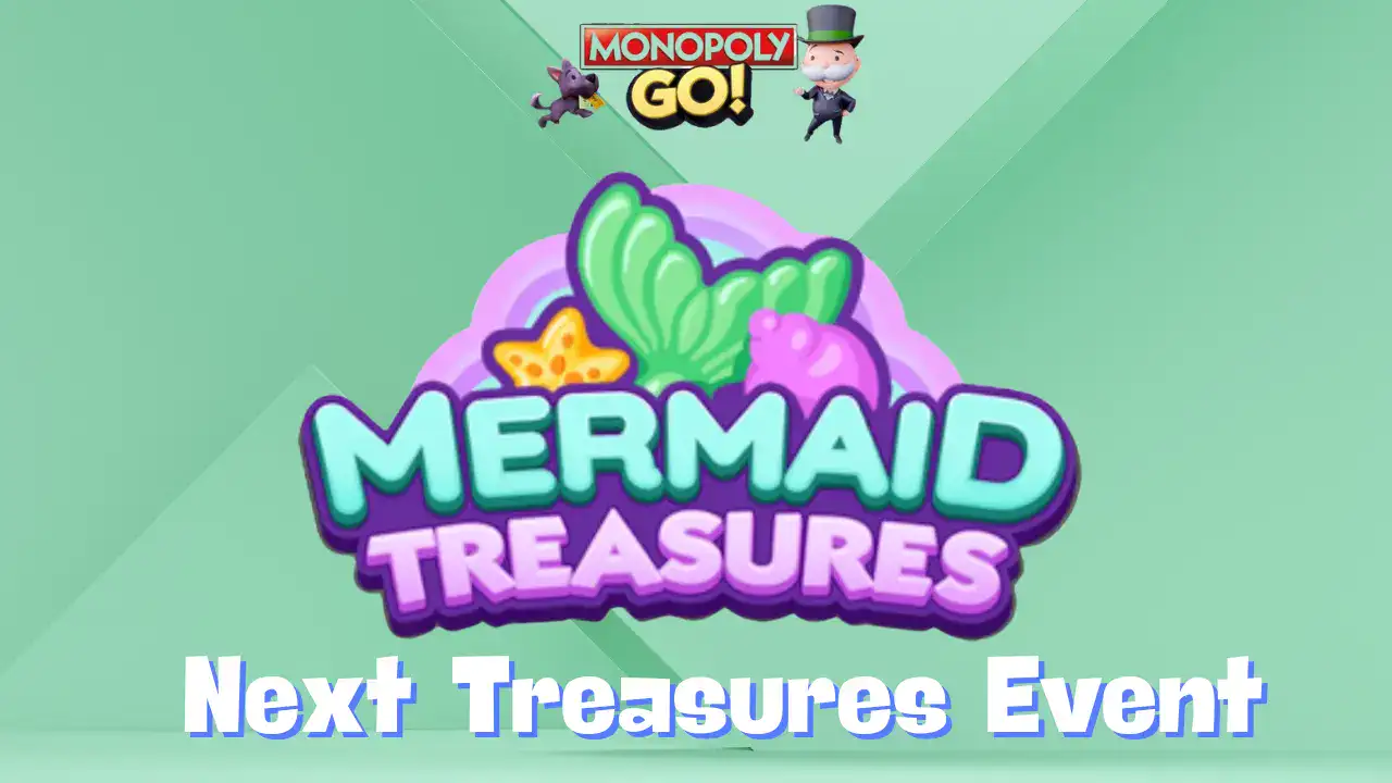 Uncover Prizes in Monopoly Go's Mermaid Treasures Event: August 30 Kickoff