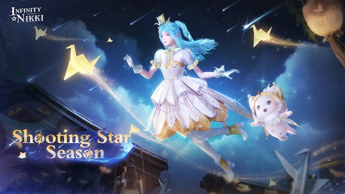 Infinity Nikki 1.1 Update: New Shooting Star Season —— A Starry Adventure Awaits!