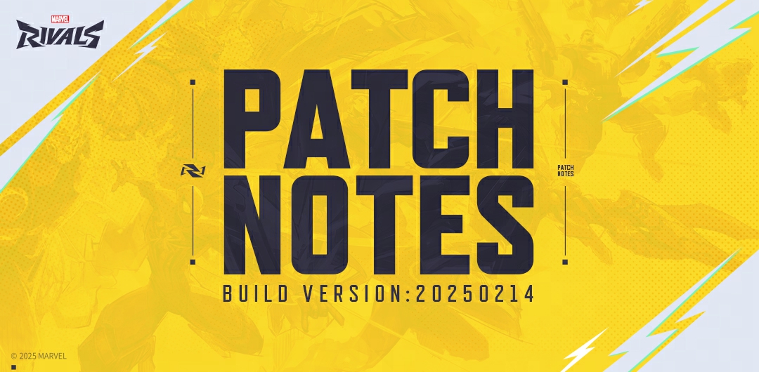 Marvel Rivals Version 20250214 Patch Notes