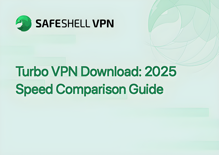 Turbo VPN Download: 2025 Speed Comparison Guide