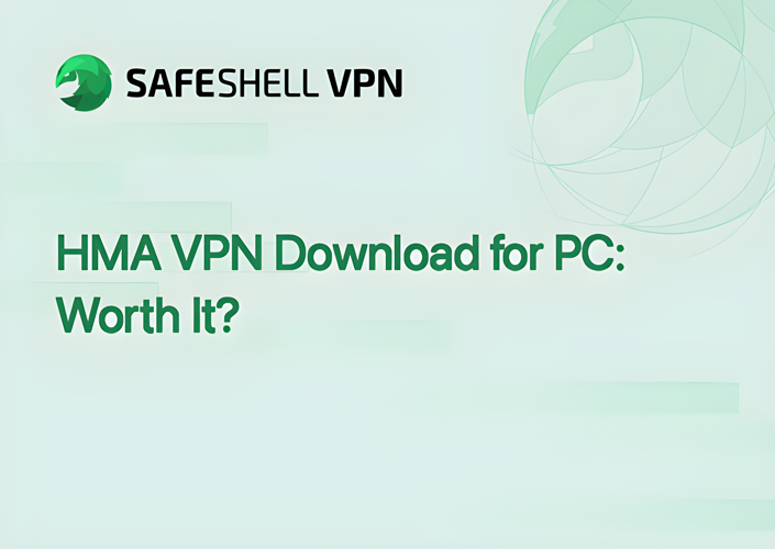 HMA VPN Download for PC: Worth It?