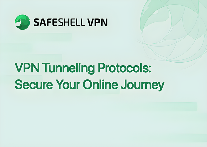VPN Tunneling Protocols: Secure Your Online Journey