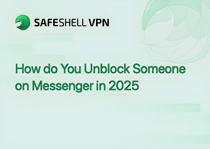 How do You Unblock Someone on Messenger in 2025