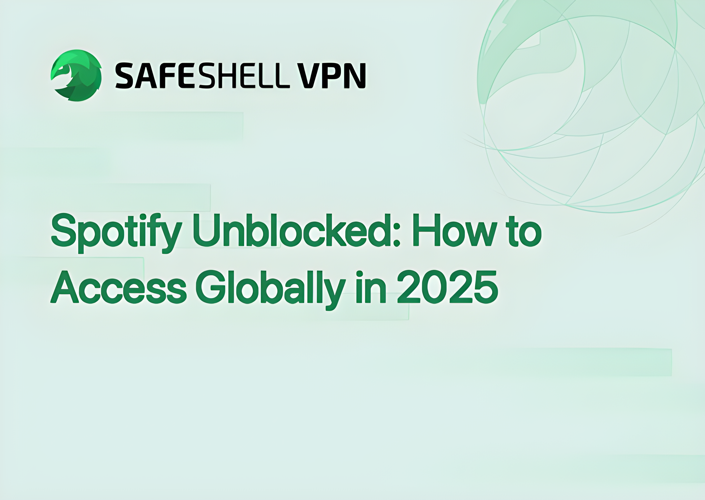 Spotify Unblocked: How to Access Globally in 2025