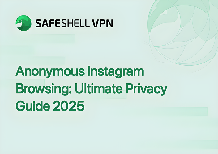 Anonymous Instagram Browsing: Ultimate Privacy Guide 2025