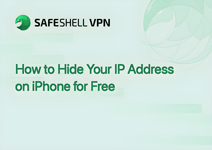 How to Hide Your IP Address on iPhone for Free