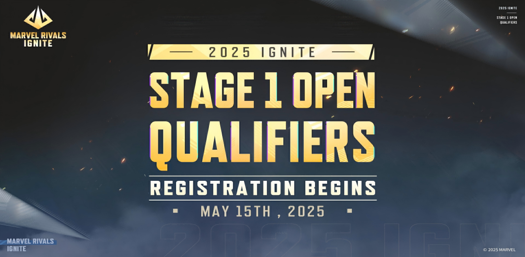 Ignite 2025 Stage 1 Open Qualifiers:A Season Full of Opportunities