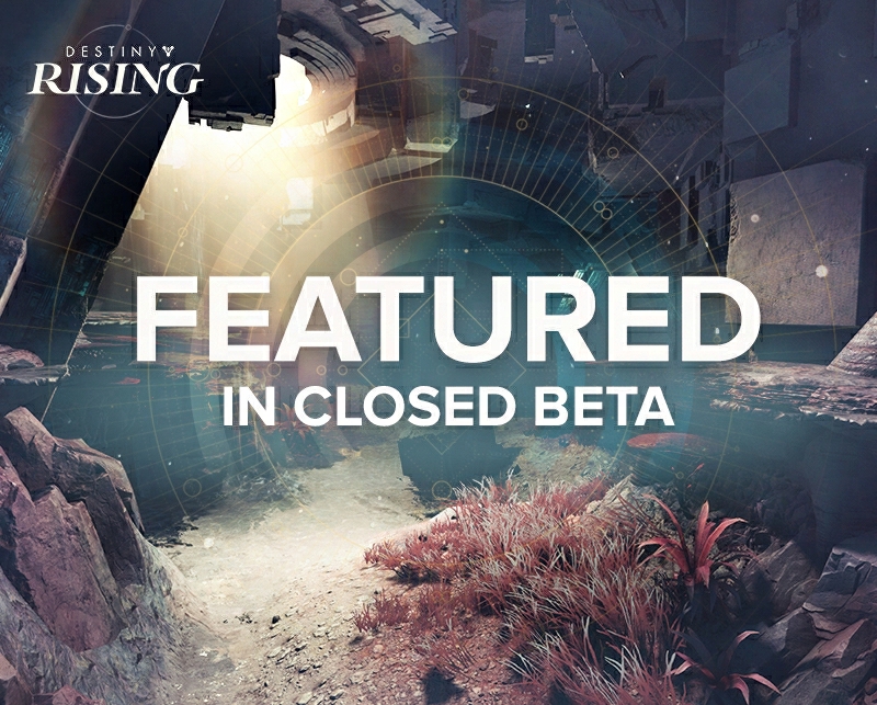 Featured in the Closed Beta Test