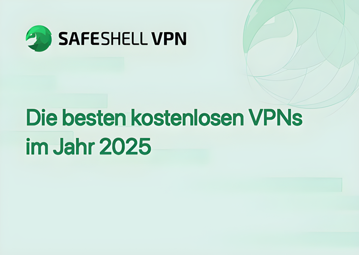 Die besten kostenlosen VPNs im Jahr 2025