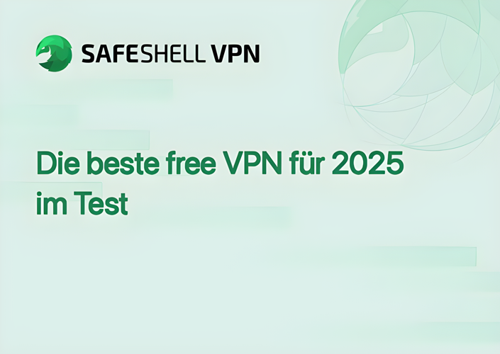Die beste free VPN für 2025 im Test