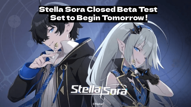 Stella Sora Closed Beta Test Set to Begin Tomorrow – Your First Look into Yostar's Anime RPG