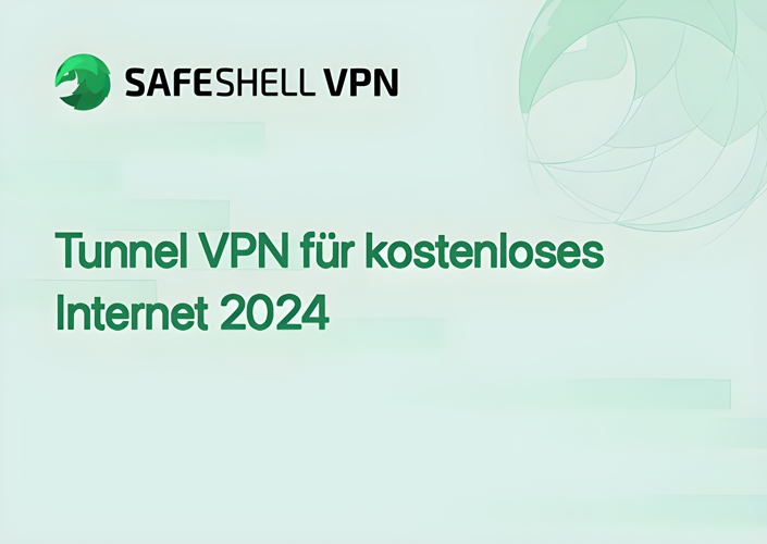 Tunnel VPN für kostenloses Internet 2024