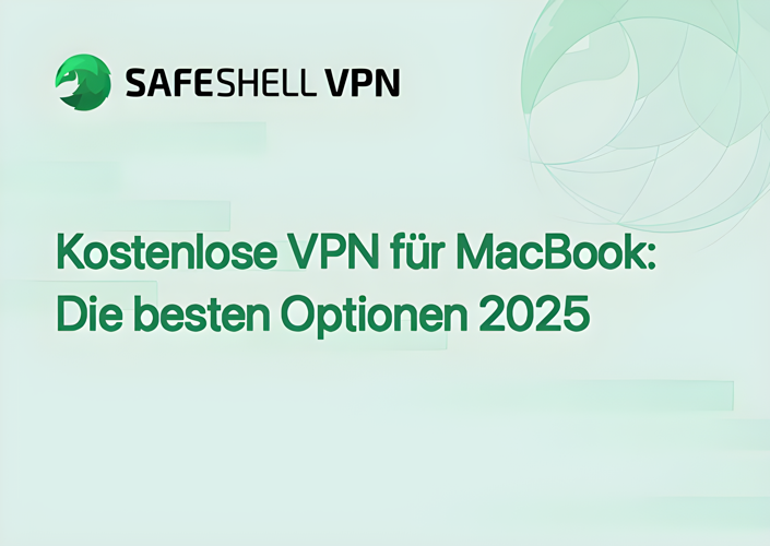 Kostenlose VPN für MacBook: Die besten Optionen 2025