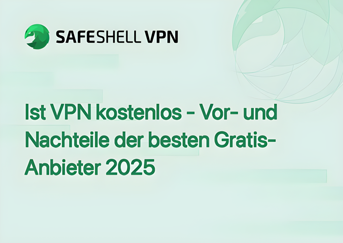 Ist VPN kostenlos - Vor- und Nachteile der besten Gratis-Anbieter 2025