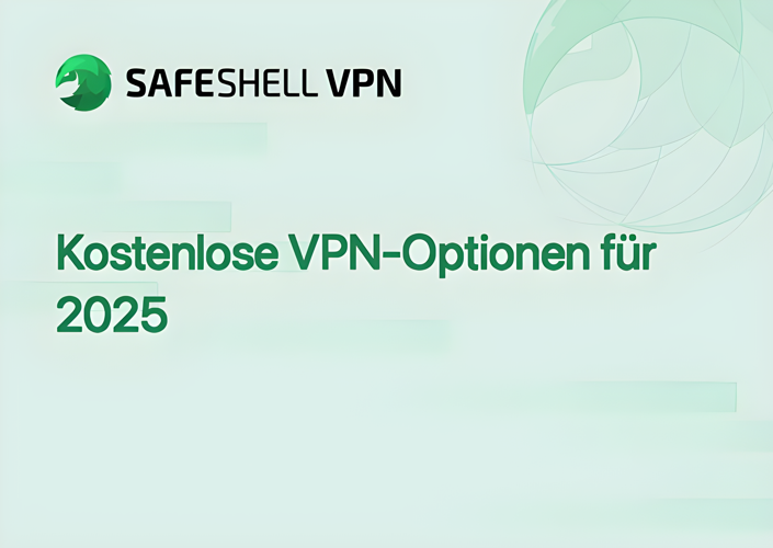 Kostenlose VPN-Optionen für 2025