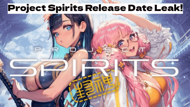 Project Spirits Release Date Leak: SHIFT UP's New Flagship RPG Targets 2027​