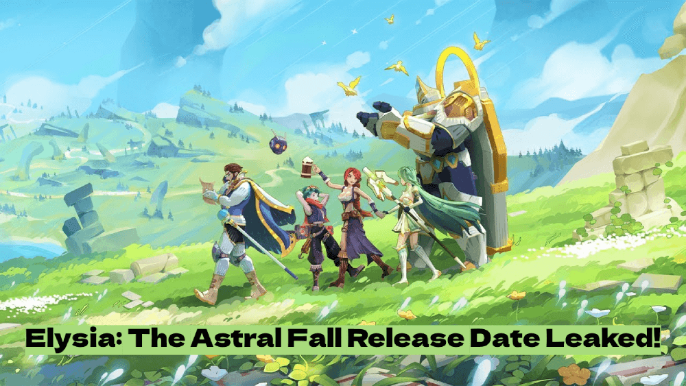 Elysia: The Astral Fall Release Date Leaked