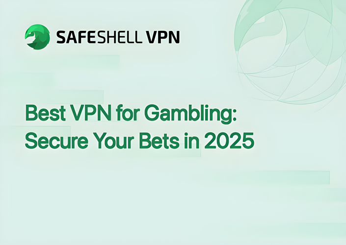 Best VPN for Gambling: Secure Your Bets in 2025