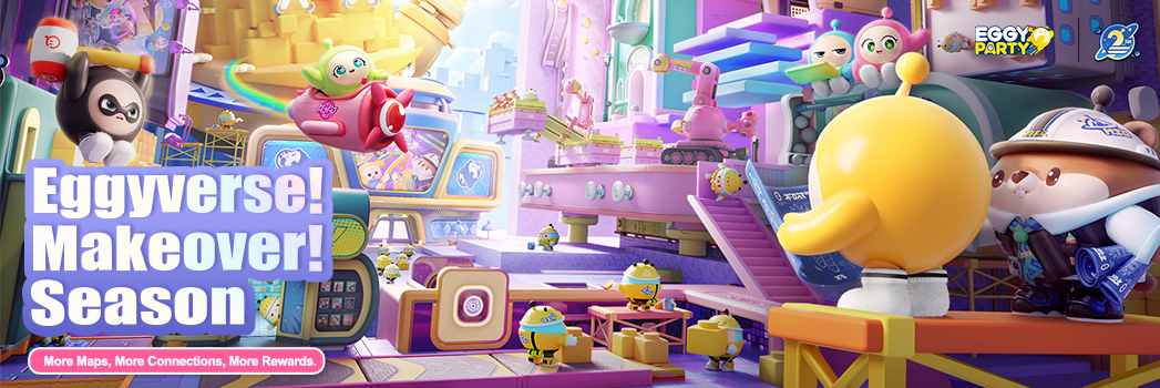 Eggyverse Makeover Season - Map Mall, Support & Thanks, Eggyverse Membership now Available!