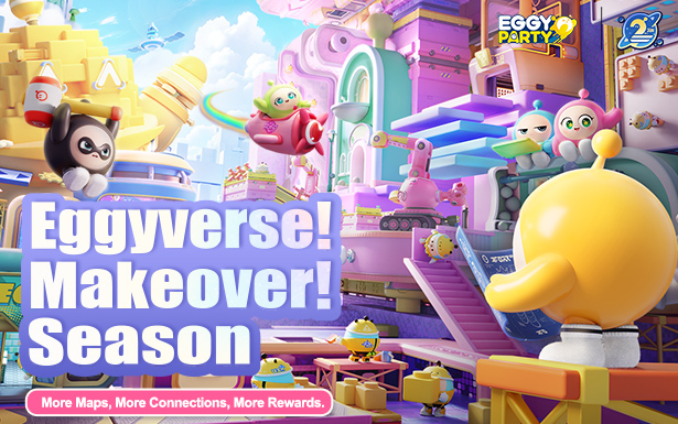Eggyverse Makeover Season - Map Mall, Support & Thanks, Eggyverse Membership now Available!