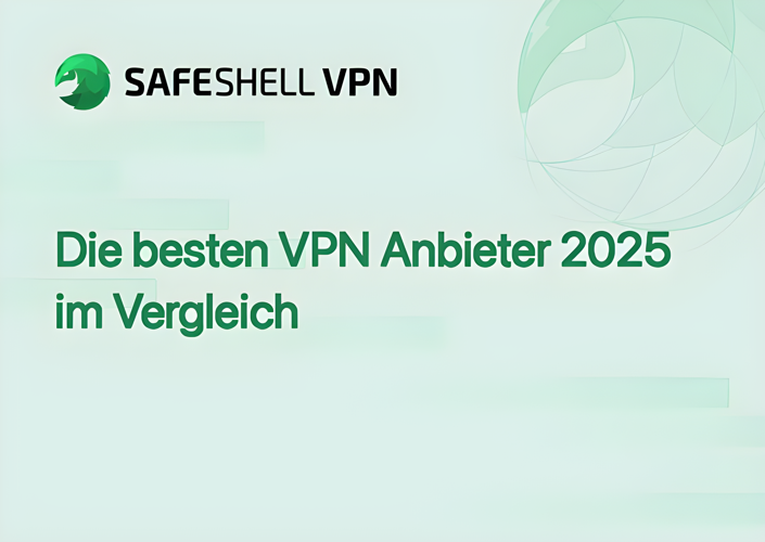 Die besten VPN Anbieter 2025 im Vergleich