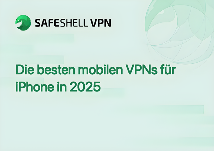 Die besten mobilen VPNs für iPhone in 2025