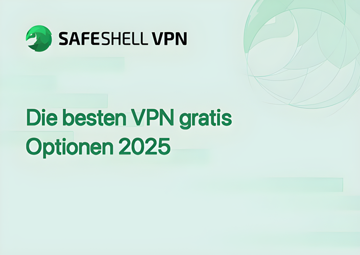 Die besten VPN gratis Optionen 2025