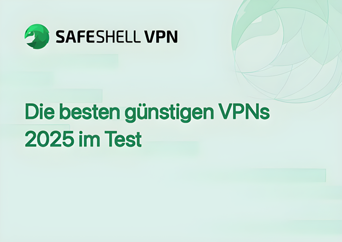 Die besten günstigen VPNs 2025 im Test