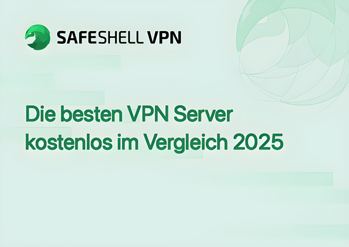 Die besten VPN Server kostenlos im Vergleich 2025