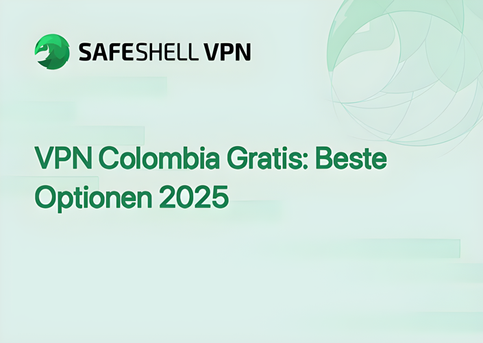 VPN Colombia Gratis: Beste Optionen 2025