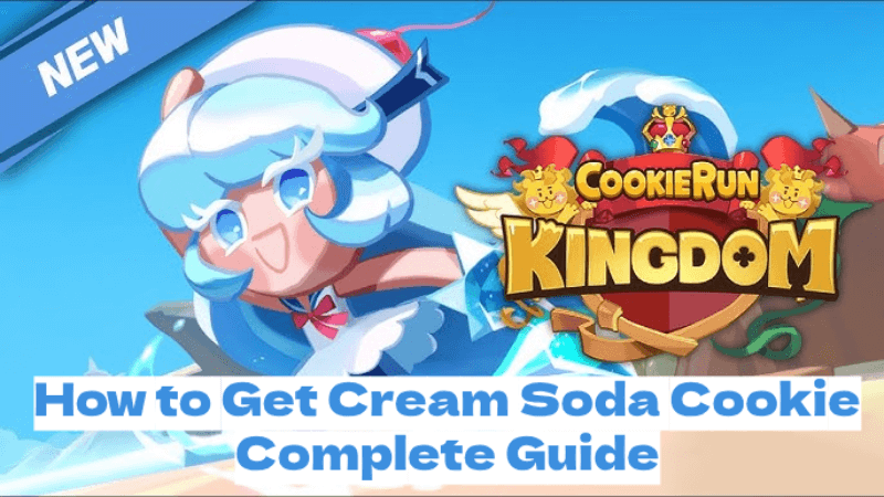 Cookie Run Kingdom: How to Get Cream Soda Cookie