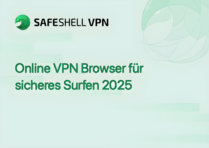 Online VPN Browser für sicheres Surfen 2025
