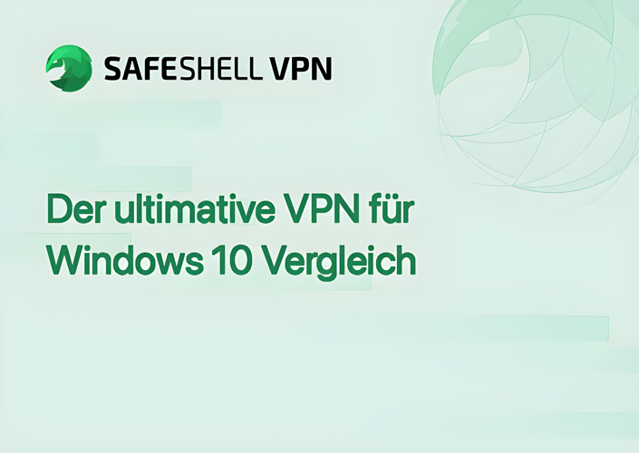 Der ultimative VPN für Windows 10 Vergleich