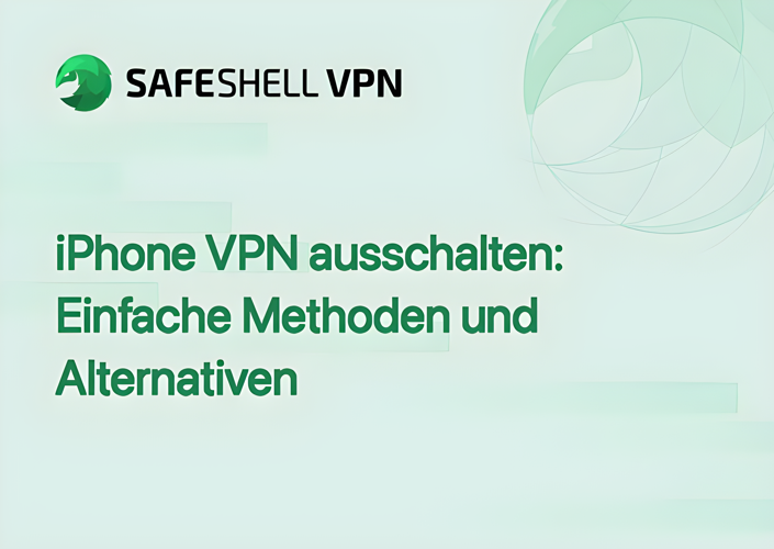 iPhone VPN ausschalten: Einfache Methoden und Alternativen