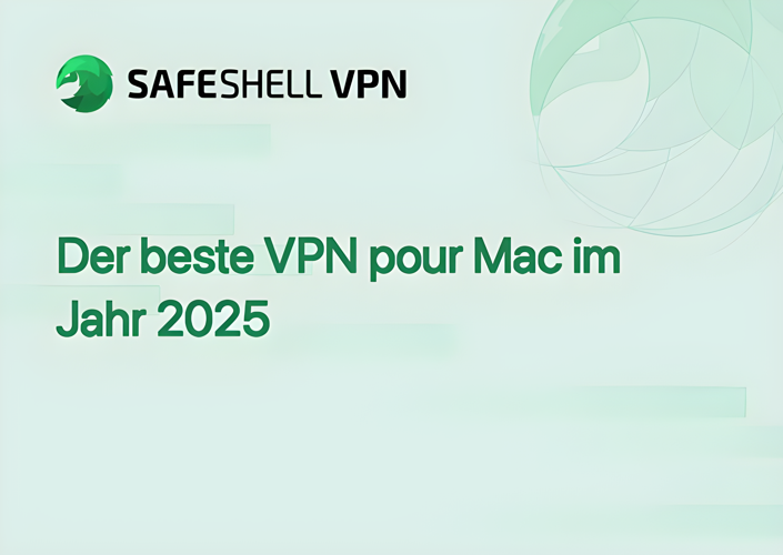 Der beste VPN pour Mac im Jahr 2025