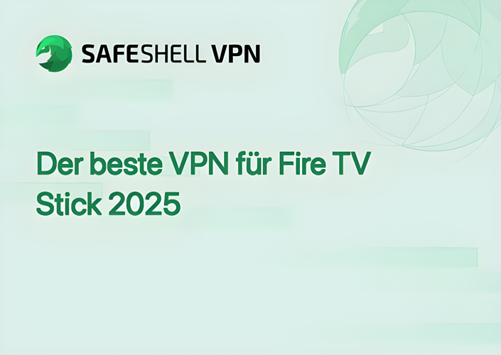 Der beste VPN für Fire TV Stick 2025