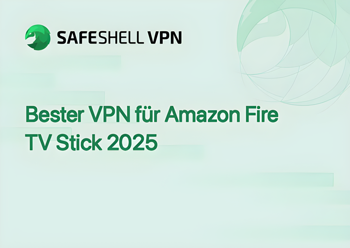 Bester VPN für Amazon Fire TV Stick 2025