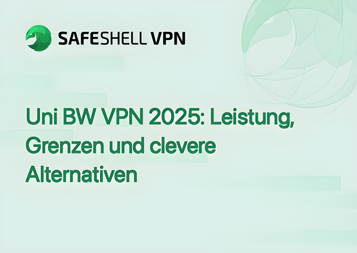 Uni BW VPN 2025: Leistung, Grenzen und clevere Alternativen