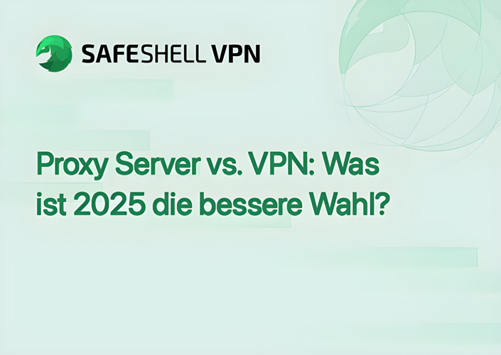 Proxy Server vs. VPN: Was ist 2025 die bessere Wahl?