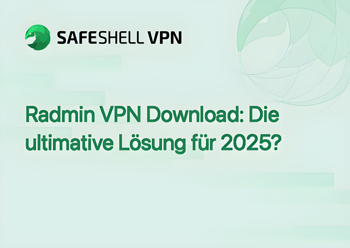 Radmin VPN Download: Die ultimative Lösung für 2025?