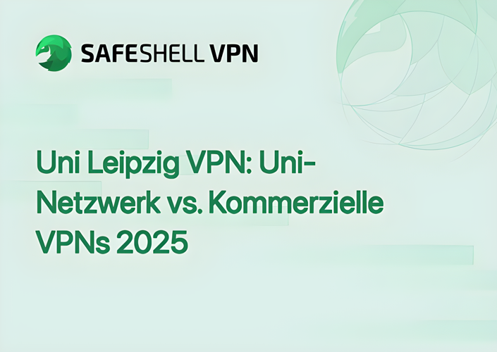 Uni Leipzig VPN: Uni-Netzwerk vs. Kommerzielle VPNs 2025