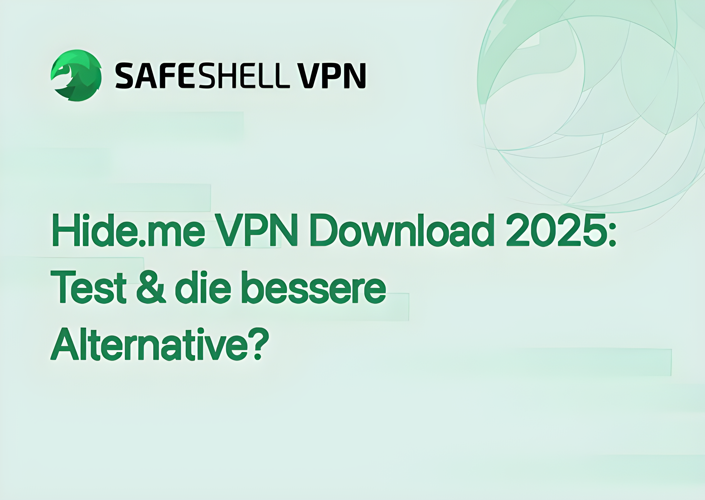 Hide.me VPN Download 2025: Test & die bessere Alternative?