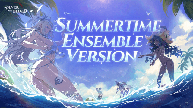 Silver and Blood: Summertime Ensemble Update – Complete Features & Strategy Guide