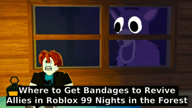 Where to Get Bandages to Revive Allies in Roblox 99 Nights in the Forest