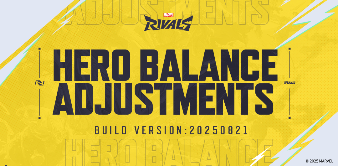 Marvel Rivals Version 20250821 Balance Post
