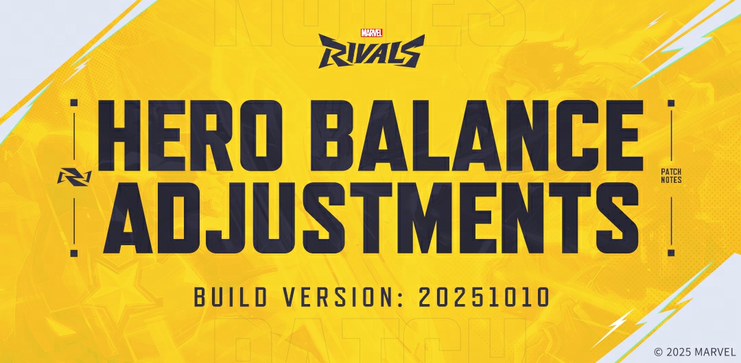 Marvel Rivals Version 20251010 Balance Post
